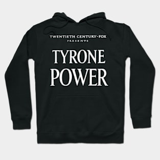 Tyrone Power Hoodie